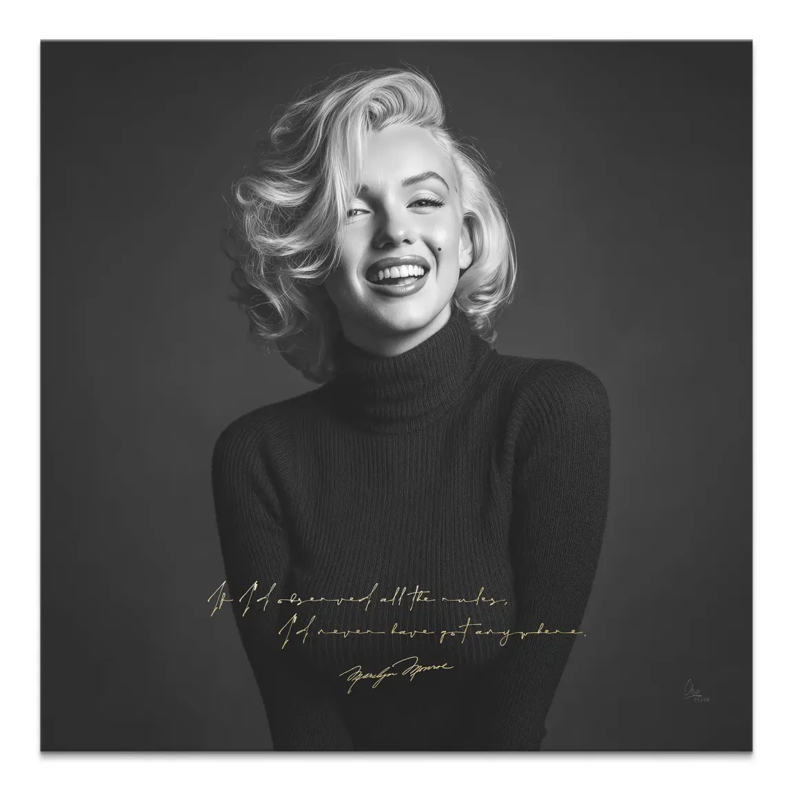 Marilyn Monroe black-and-white portrait on canvas with a gold handwritten quote and signature.